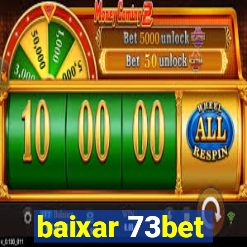 baixar 73bet